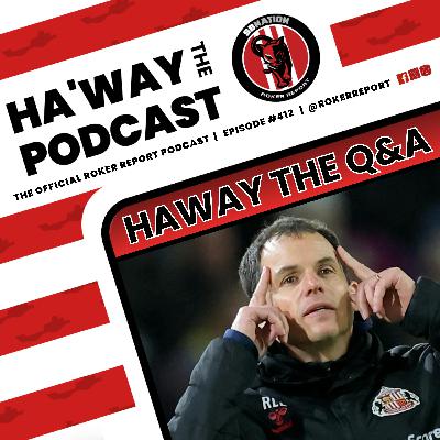 HAWAY THE Q&A | Le Bris' Future, & Sunderland's Port Vale Problems