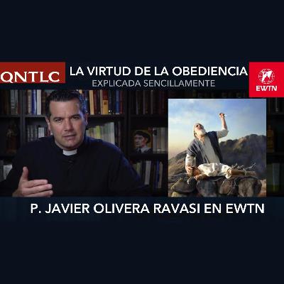 La virtud de la OBEDIENCIA en la vida cristiana. La virtud de la OBEDIENCIA en la vida cristiana.