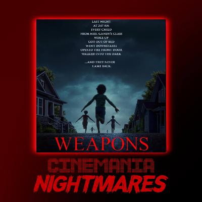 Weapons - Nightmares Review!