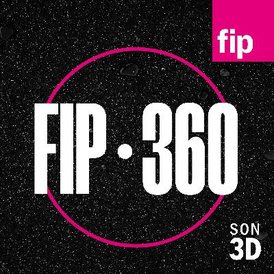 FIP 360 #9 : Irène Drésel en son 3D
