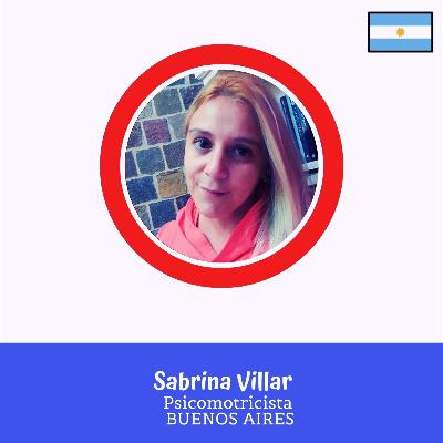 Episodio 24 - Sabrina Villar: Ansiedad y Psicomotricidad en Edades Pediátricas