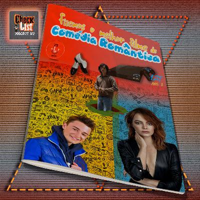 #129 Checklist Podcast Como fazer o melhor roteiro de comedia romântica.