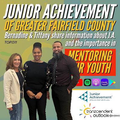 Junior Achievement of Greater Fairfield County - Their mission and the importance in mentoring youth.