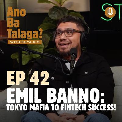 Ep. 42: Emil Banno's journey through the Tokyo Mafia to fintech success! Ep. 42: Emil Banno's journey through the Tokyo Mafia to fintech success!