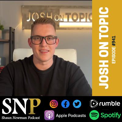 #941 - Josh On Topic #941 - Josh On Topic