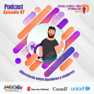 T3E47 | Diferencia que se hace entre hombres y mujeres | DNI-BOLIVIA