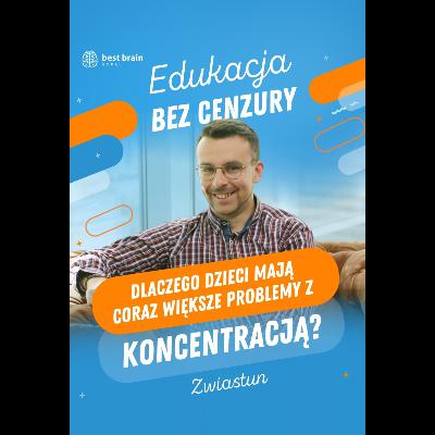 ZWIASTUN: Dlaczego dzieci mają dziś coraz większe problemy z koncentracją?