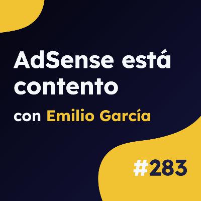 AdSense se ha vuelto loco: aprueban más webs de lo normal - Actualidad SEO #283
