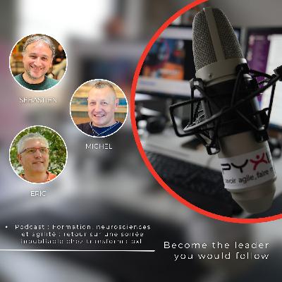 Podcast : Retour de la soirée sur Les neurosciences de l'engagement
