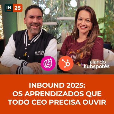 INBOUND25 resumido para líderes: estratégia, IA e futuro do CRM