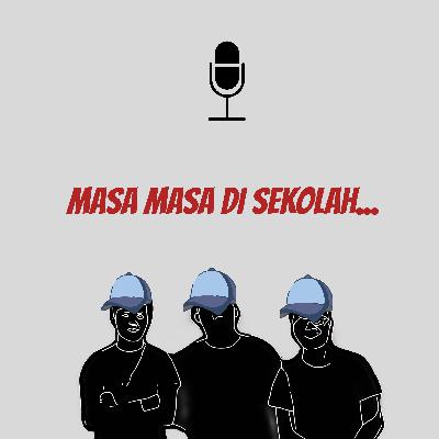 masa masa di sekolah...