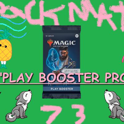 THE PLAY BOOSTER PROBLEM! MURDERS AT KARLOV MANOR COPIUM! WHY IS QUICK DRAFT ROTATION? PACKMATES 73