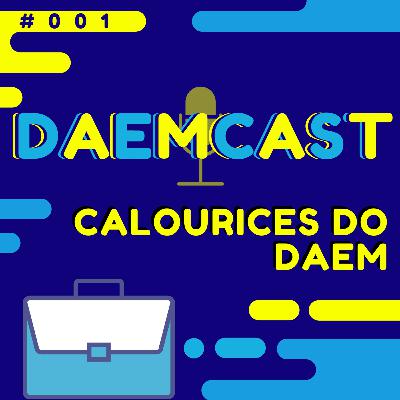 #001- Calourices do DAEM #001- Calourices do DAEM