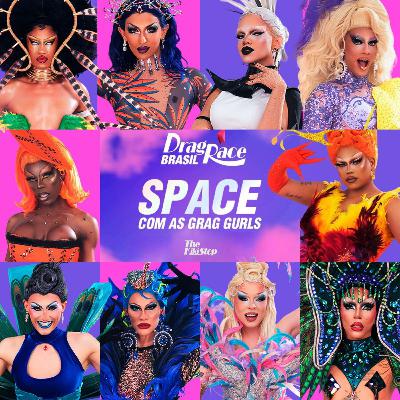 SPACE COM AS GRAG GURLS | The Kiki Stop