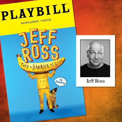 Take a Banana for the Ride with "Roastmaster General" Jeffrey Ross