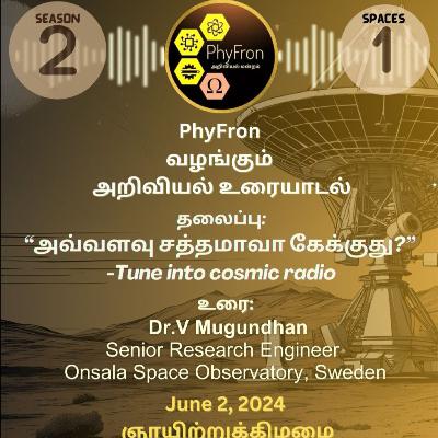 S2P1_அவ்வளவு சத்தமாவா கேட்குது -Tune into cosmic radio
