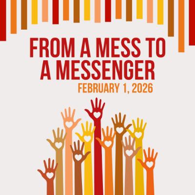 From a Mess to a Messenger - 2_3_26, 12.22 PM