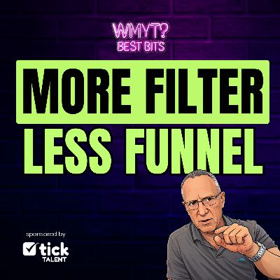 Sales Has Too Many Funnels - And Not Enough Filters (Best Bits)