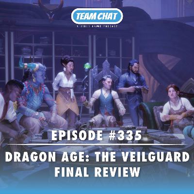Dragon Age: The Veilguard Review - Team Chat Podcast Ep. 335