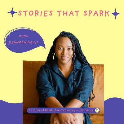 Stories that Spark with DeAndra Davis