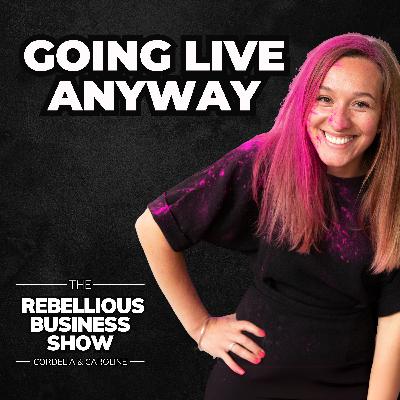 Going Live Anyway – Ep. 28: How do you launch and grow your own network?