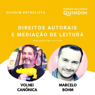 Direitos autorais e mediação de leitura, com Volnei Canônica e Marcelo Bohm