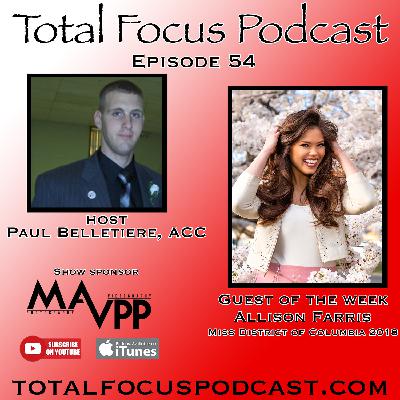 Total Focus Podcast E54 With Allison Farris Total Focus Podcast E54 With Allison Farris