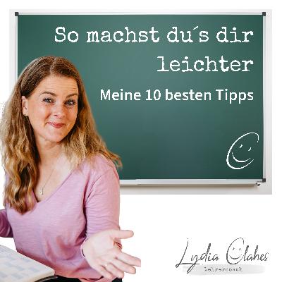 So machst du´s dir leichter! - Meine 10 besten Tipps