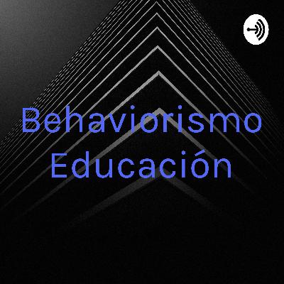 Behaviorismo na educação
