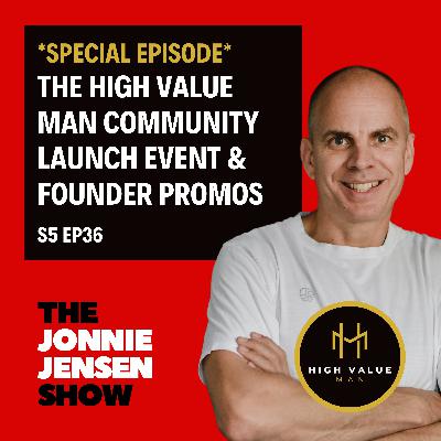The High Value Man Community Is Live – Launch Event & Founder Prices