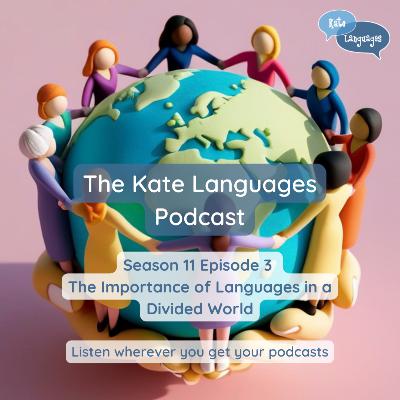 The Importance of Languages in a Divided World