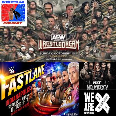 AEW Wrestledream 2023 , We Are Wrestling, NXT No Mercy y Previa de WWE Fastlane AEW Wrestledream 2023 , We Are Wrestling, NXT No Mercy y Previa de WWE Fastlane