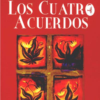 Audio libro: Los cuatro acuerdos- Capítulo 1: La domesticación y el sueño del planeta Audio libro: Los cuatro acuerdos- Capítulo 1: La domesticación y el sueño del planeta