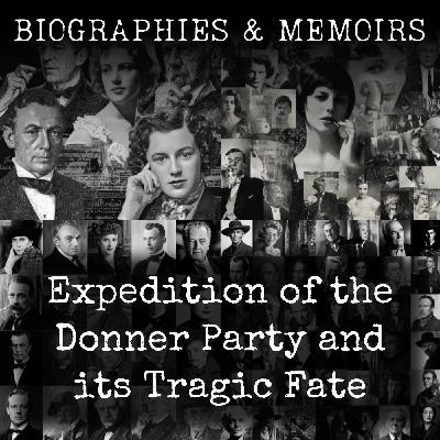 01 - Expedition of the Donner Party and its Tragic Fate by Eliza P. Donner Houghton