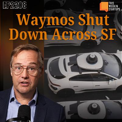 Waymo Madness in SF! Why robotaxis clogged the streets | E2227