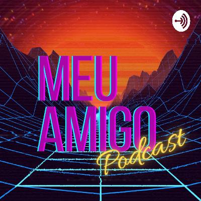 Meu Amigo Podcast (Trailer)
