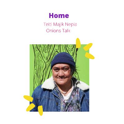 Home by Teiti Majik Nepia