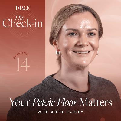 Your Pelvic Floor Matters - The Symptoms Women Ignore