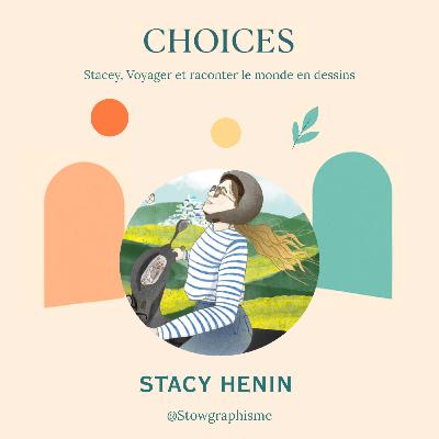 Stacy, Voyager et raconter le monde en dessins