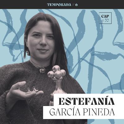 Estefanía García Pineda. Más allá de una sala: procesos que retornan a la raíz