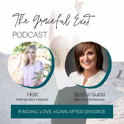 Finding Love Again After Divorce with Shana Clemence Finding Love Again After Divorce with Shana Clemence