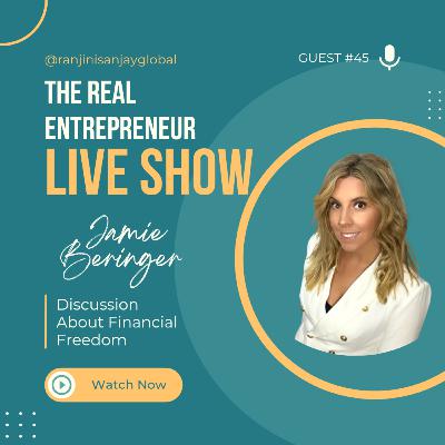 34. From Welfare to Wealth: Jamie Beringer’s No-Excuses Success Story