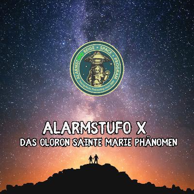 Alarmstufo X – Das Oloron Sainte Marie Phänomen Alarmstufo X – Das Oloron Sainte Marie Phänomen