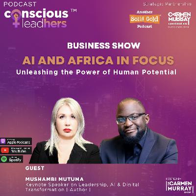 S03 #149 AI and Africa in Focus | Mushambi Mutuma