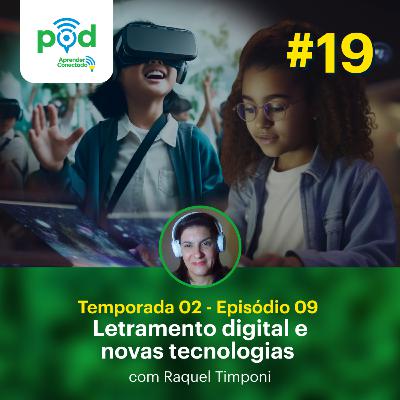Raquel Timponi - Letramento digital e novas tecnologias