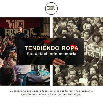 Ep. 4 Haciendo Memoria Ep. 4 Haciendo Memoria