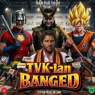 S07E15 – TVK-ian Banged Ft. Arthur, Dolak, Loki and Goku
