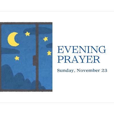 Today's NIGHT TIME PRAYER -- Sunday (November 23)