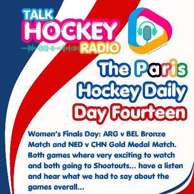 Talk Hockey Radio - The Paris Hockey Daily - Day Fourteen