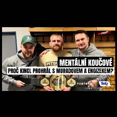 Mentální koučové: Co byla Kinclova ruční brzda? Bojovníci řeší strach ze soupeřů | Fight! Mentální koučové: Co byla Kinclova ruční brzda? Bojovníci řeší strach ze soupeřů | Fight!